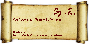 Szlotta Ruszlána névjegykártya